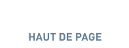 HAUT DE PAGE