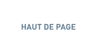 HAUT DE PAGE
