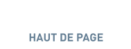 HAUT DE PAGE